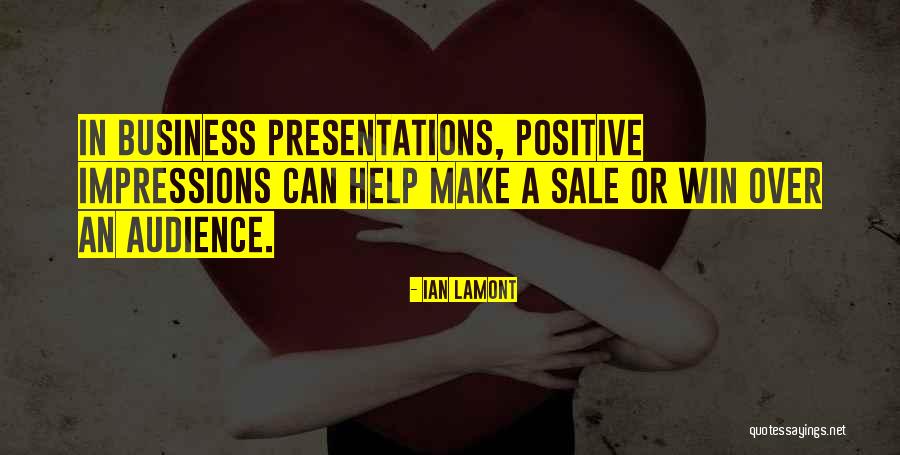 Presentations Skills Quotes By Ian Lamont