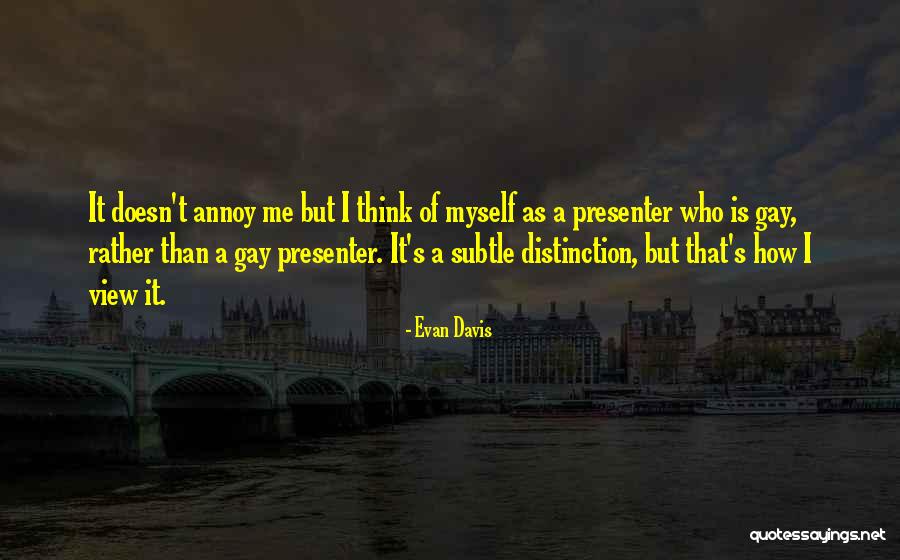 Presenter View Quotes By Evan Davis Presenter View Quotes By Evan Davis