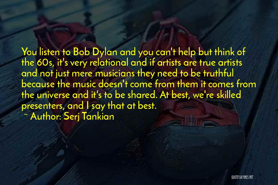 Presenters Quotes By Serj Tankian