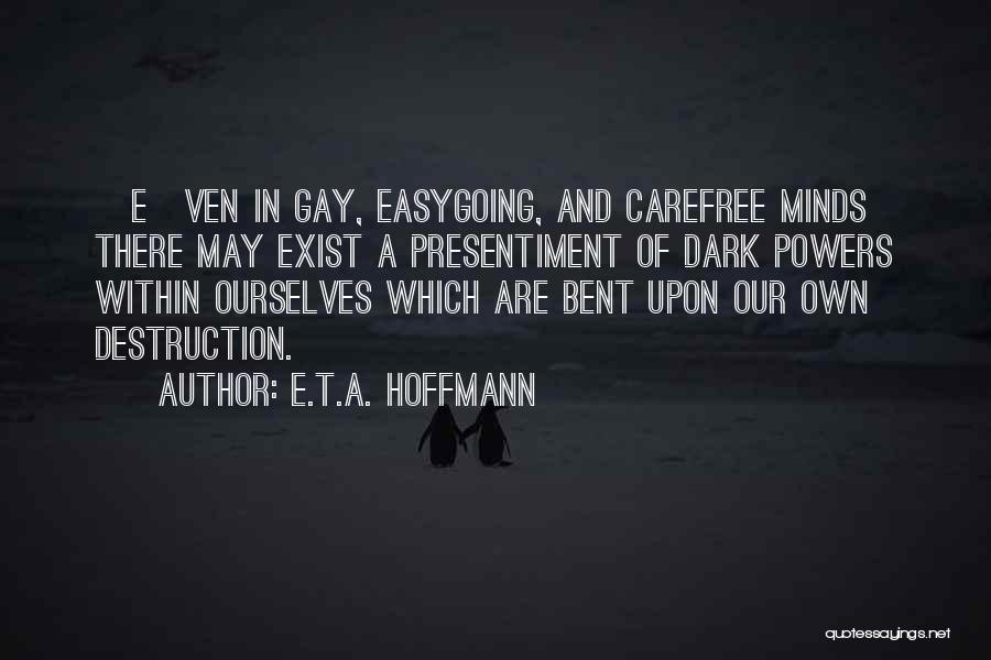 Presentiment Quotes By E.T.A. Hoffmann