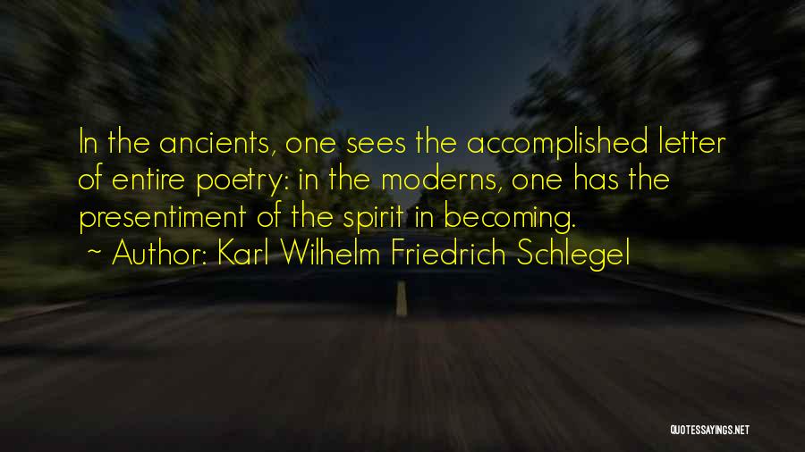 Presentiment Quotes By Karl Wilhelm Friedrich Schlegel