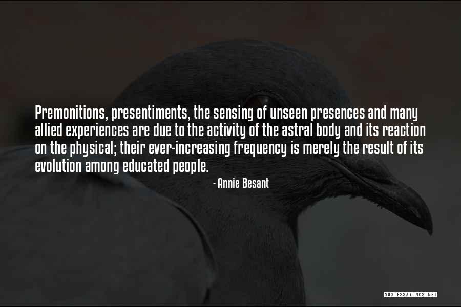 Presentiments Quotes By Annie Besant Presentiments Quotes By Annie Besant
