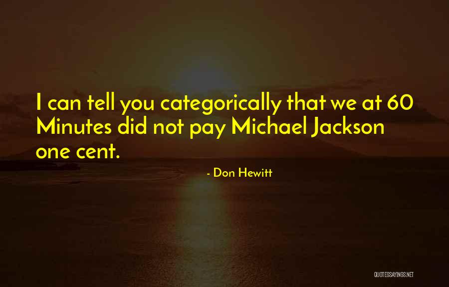 Presentimientos Quotes By Don Hewitt Presentimientos Quotes By Don Hewitt