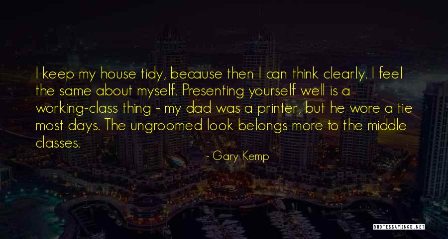 Presenting Yourself Quotes By Gary Kemp