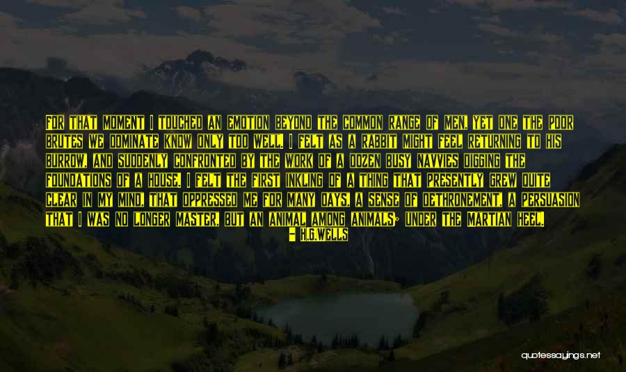 Presently Quotes By H.G.Wells Presently Quotes By H.G.Wells