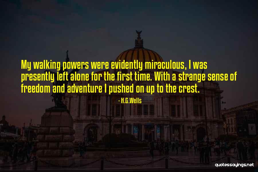 Presently Quotes By H.G.Wells Presently Quotes By H.G.Wells
