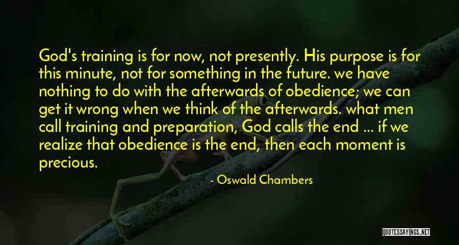 Presently Quotes By Oswald Chambers Presently Quotes By Oswald Chambers