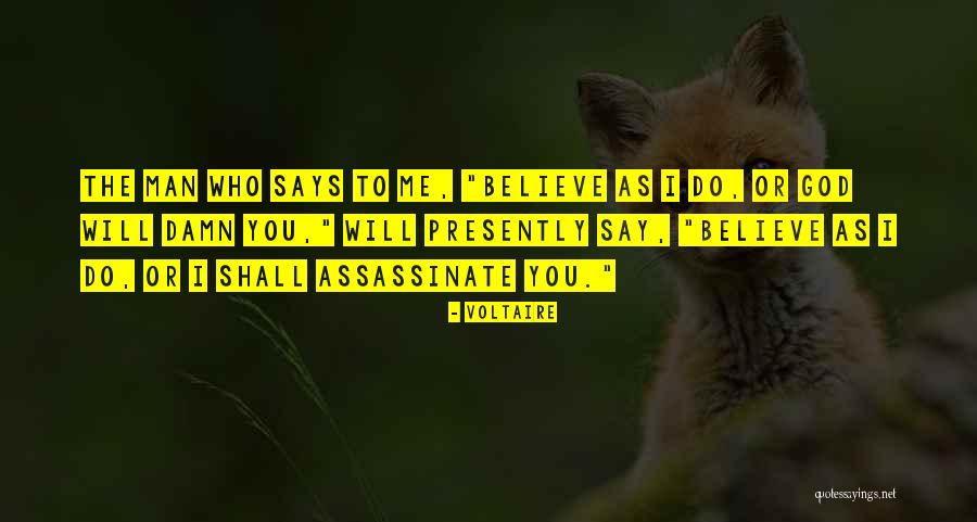 Presently Quotes By Voltaire Presently Quotes By Voltaire