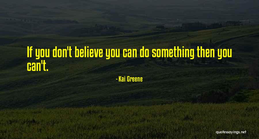 Presentment Legal Quotes By Kai Greene Presentment Legal Quotes By Kai Greene