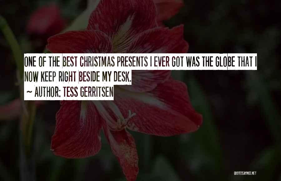 Presents At Christmas Quotes By Tess Gerritsen