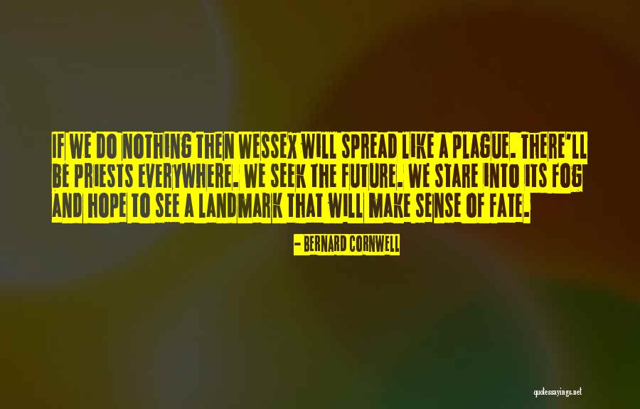 Presenze Matters Quotes By Bernard Cornwell Presenze Matters Quotes By Bernard Cornwell