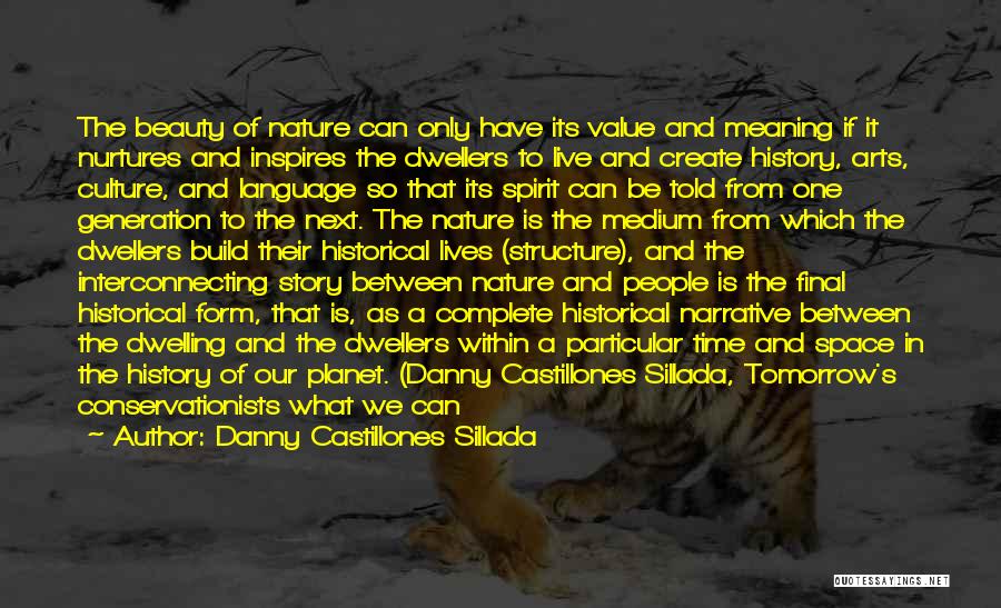 Preservation Of Culture Quotes By Danny Castillones Sillada