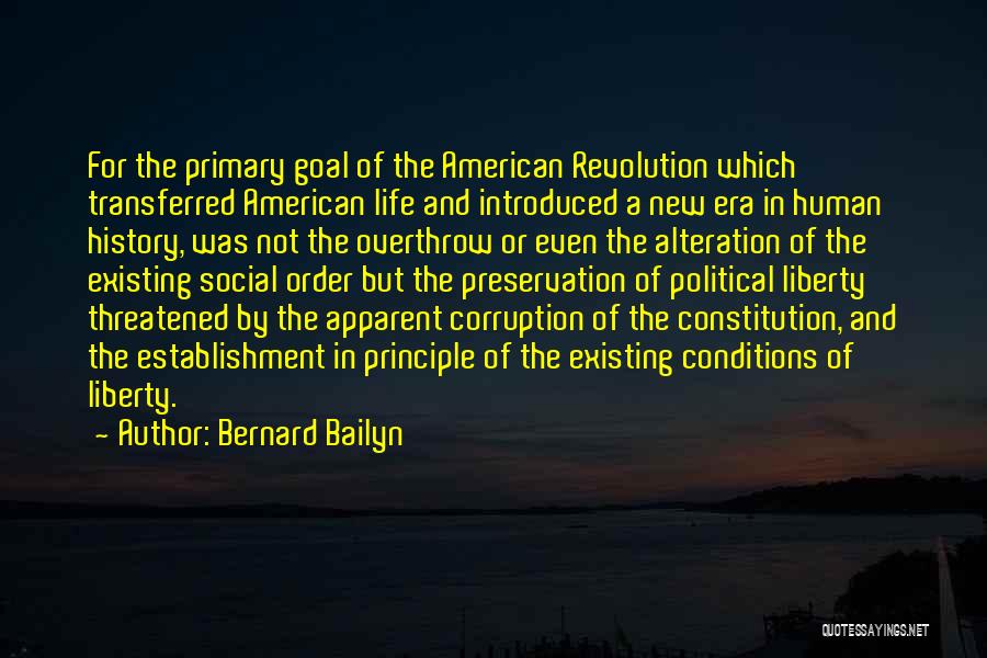 Preservation Of History Quotes By Bernard Bailyn