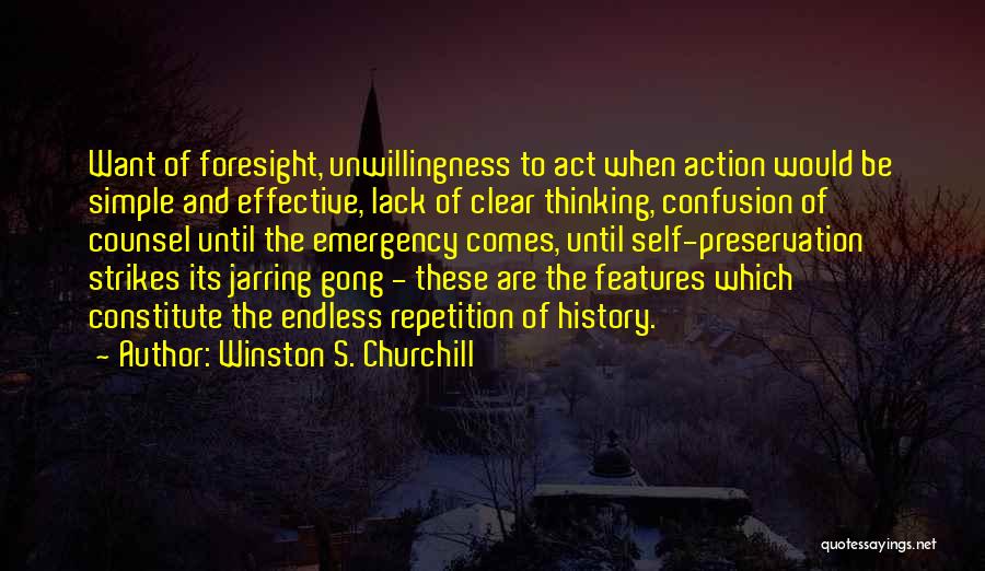 Preservation Of History Quotes By Winston S. Churchill