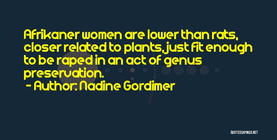 Preservation Quotes By Nadine Gordimer