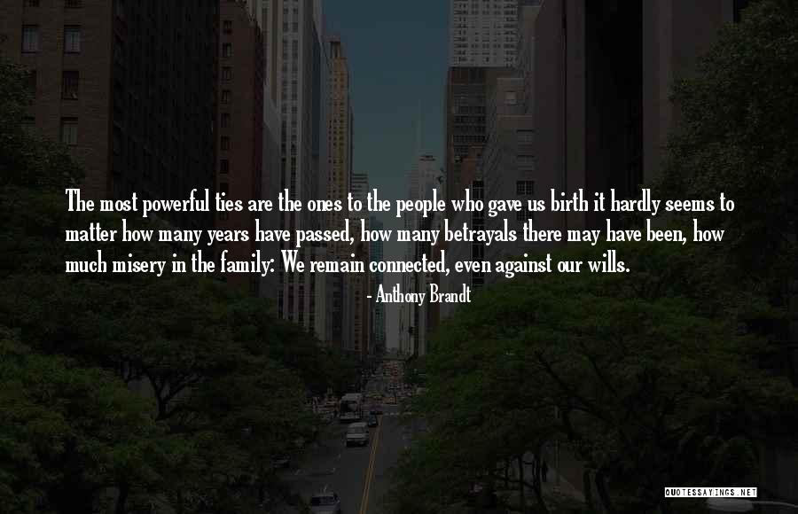 Preservationist Brett Quotes By Anthony Brandt Preservationist Brett Quotes By Anthony Brandt