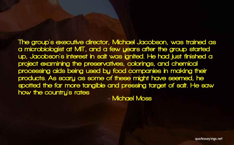 Preservatives Quotes By Michael Moss Preservatives Quotes By Michael Moss