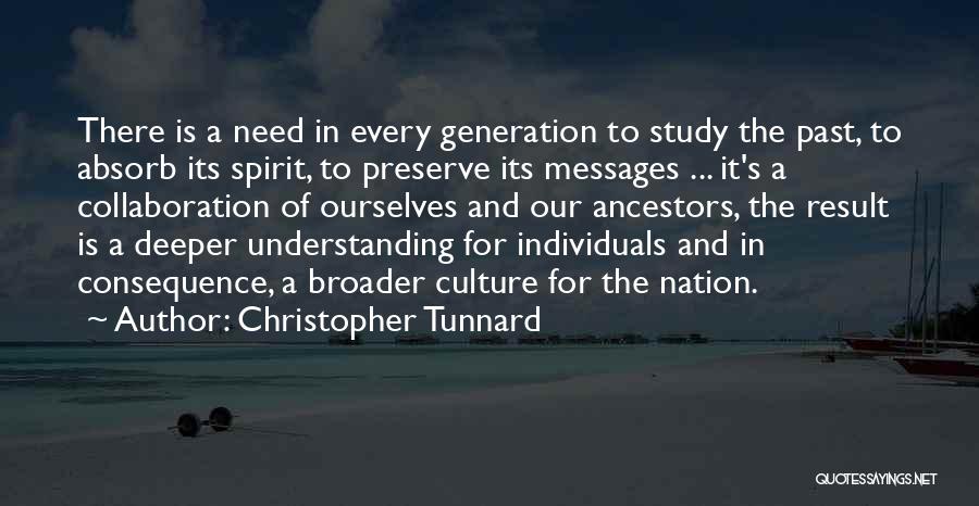 Preserve Culture Quotes By Christopher Tunnard