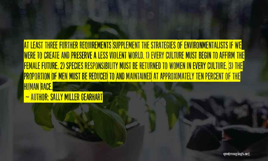 Preserve Culture Quotes By Sally Miller Gearhart