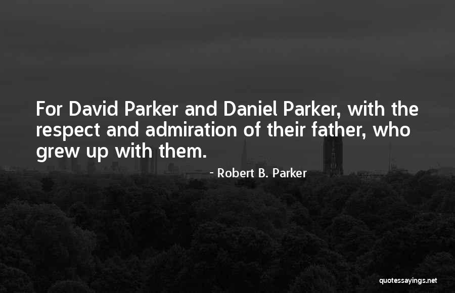 Preserve Democracy Quotes By Robert B. Parker