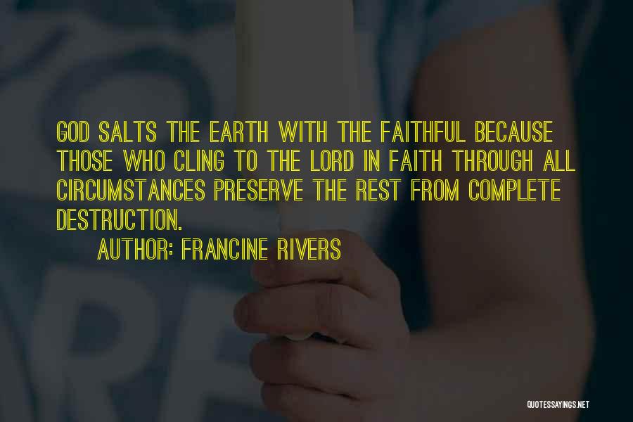Preserve Earth Quotes By Francine Rivers