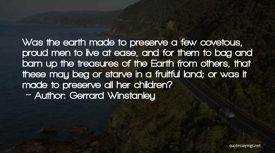 Preserve Earth Quotes By Gerrard Winstanley