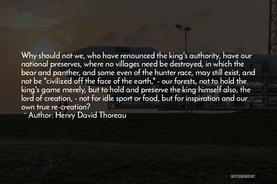 Preserve Earth Quotes By Henry David Thoreau