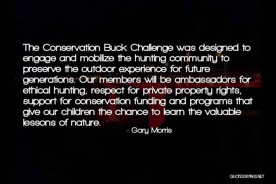 Preserve Nature Quotes By Gary Morris Preserve Nature Quotes By Gary Morris
