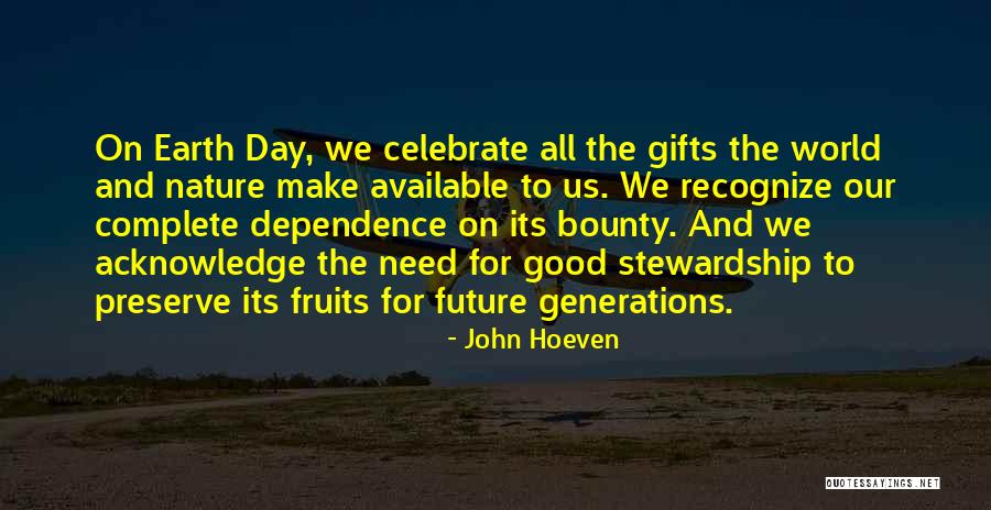 Preserve Nature Quotes By John Hoeven Preserve Nature Quotes By John Hoeven