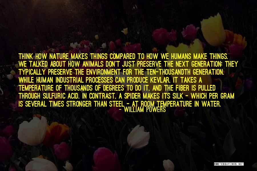 Preserve Nature Quotes By William Powers Preserve Nature Quotes By William Powers
