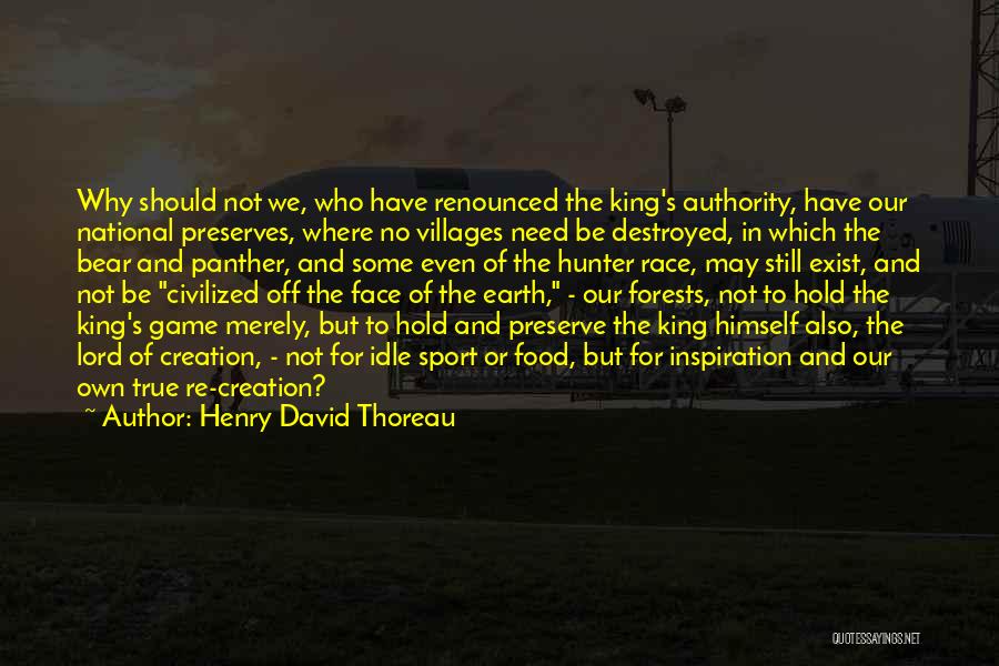 Preserve Our Earth Quotes By Henry David Thoreau