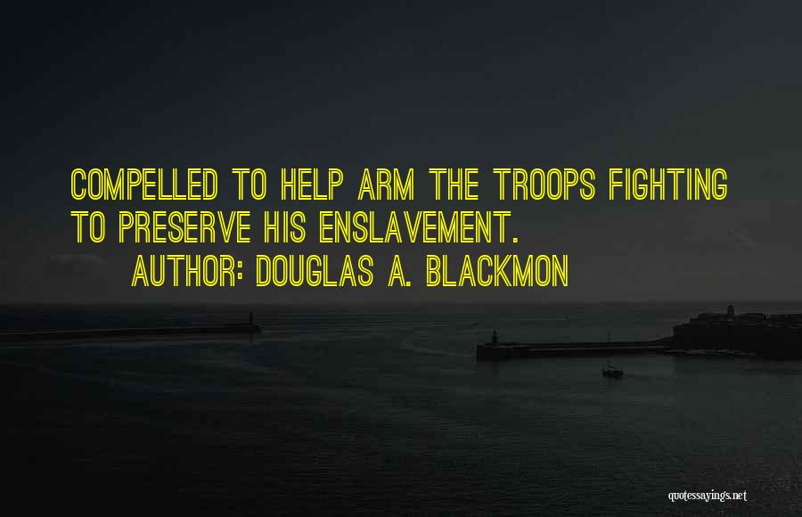 Preserve Quotes By Douglas A. Blackmon