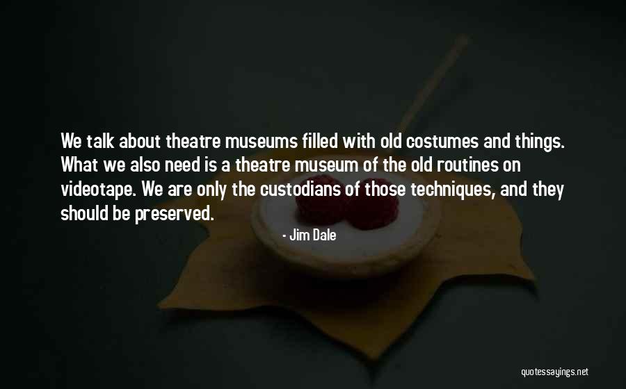 Preserved Quotes By Jim Dale