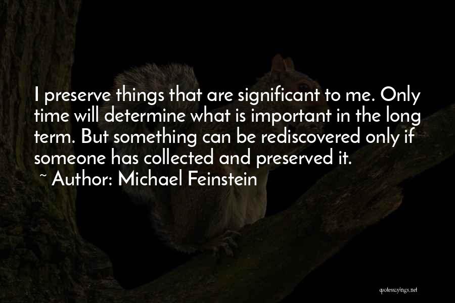 Preserved Quotes By Michael Feinstein