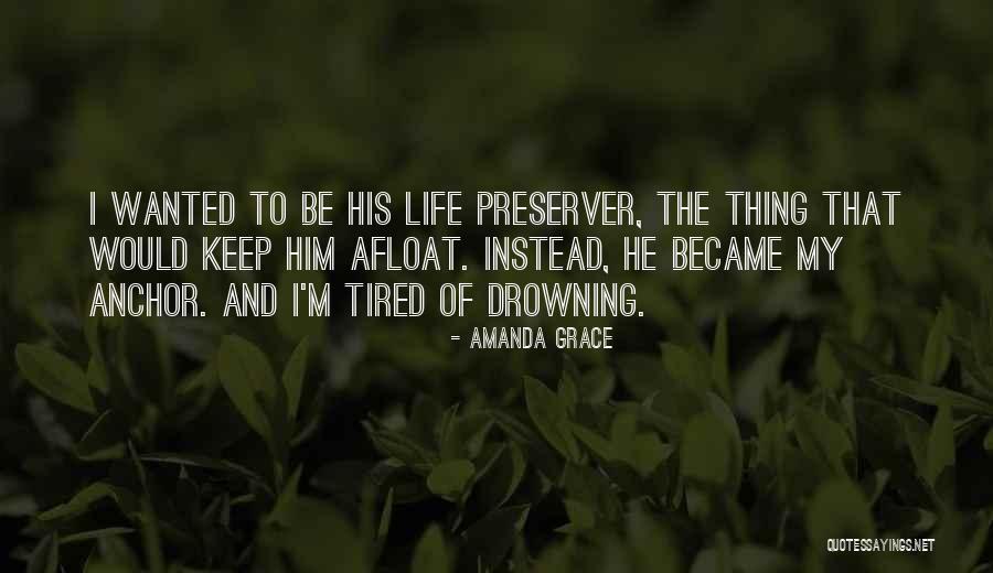 Preserver Quotes By Amanda Grace