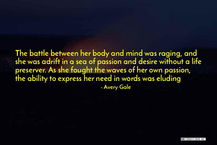 Preserver Quotes By Avery Gale