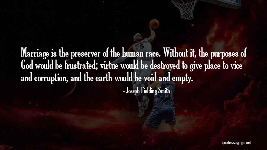 Preserver Quotes By Joseph Fielding Smith