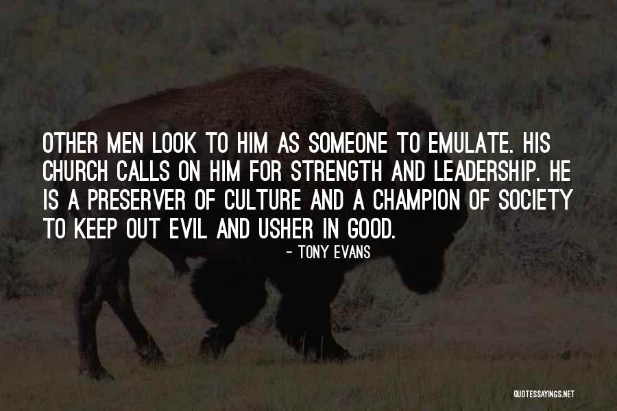 Preserver Quotes By Tony Evans