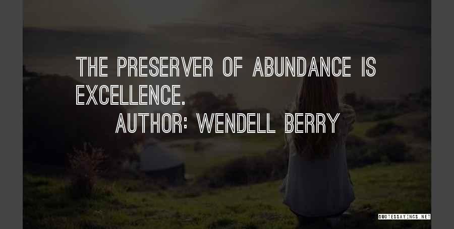 Preserver Quotes By Wendell Berry