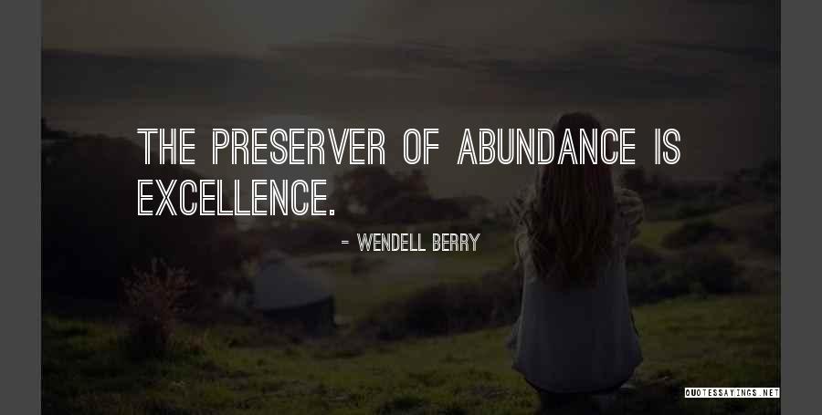 Preserver Quotes By Wendell Berry