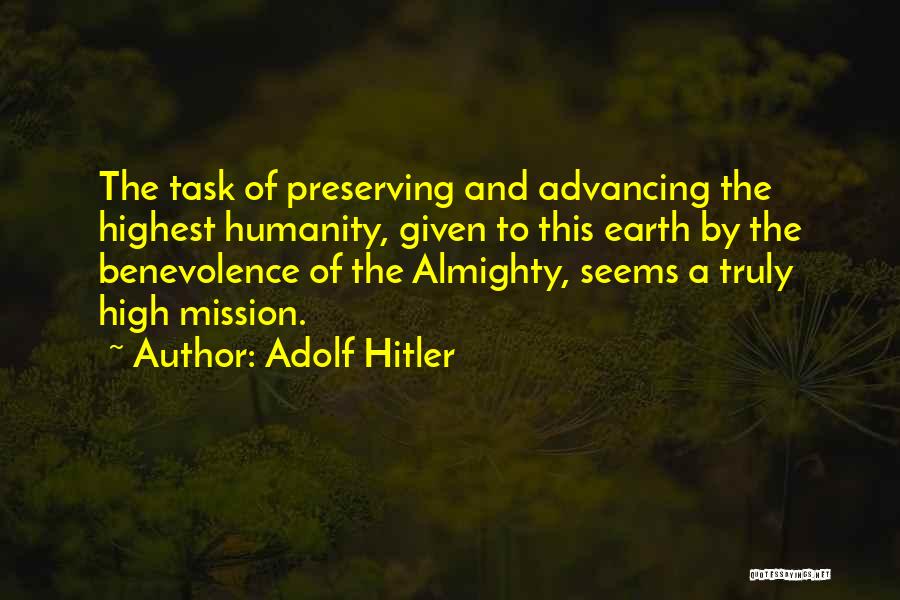 Preserving Earth Quotes By Adolf Hitler