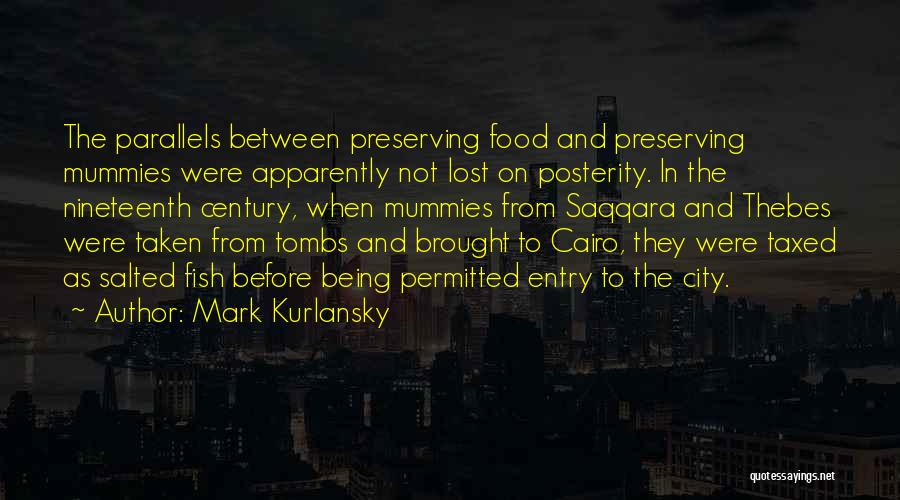 Preserving Food Quotes By Mark Kurlansky