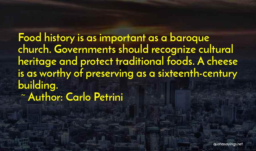 Preserving Heritage Quotes By Carlo Petrini