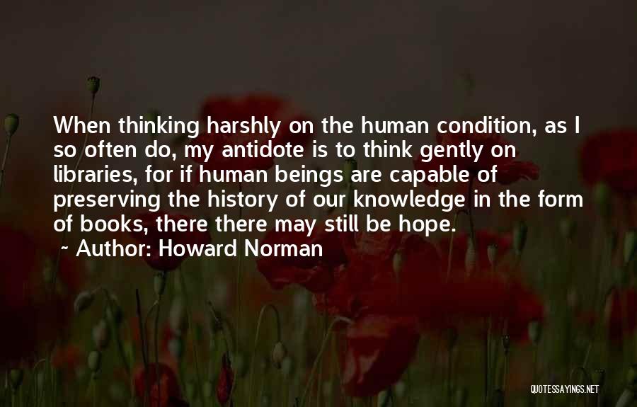 Preserving History Quotes By Howard Norman