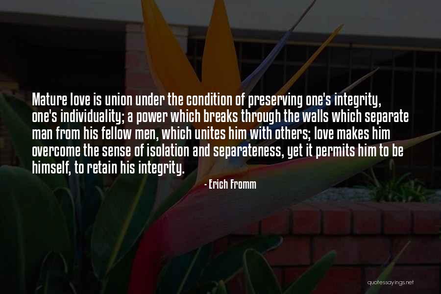 Preserving Love Quotes By Erich Fromm