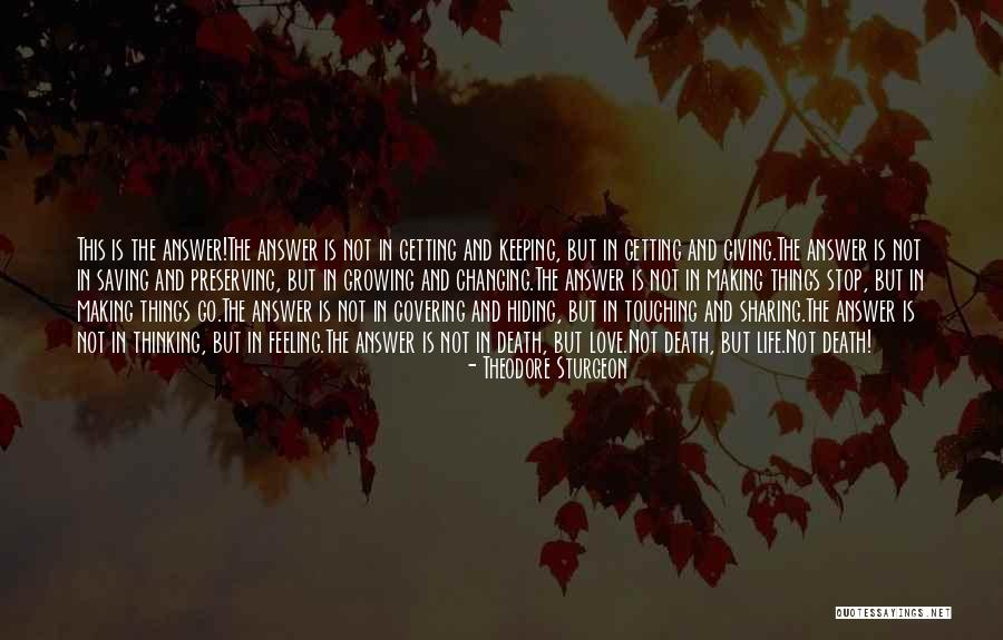 Preserving Love Quotes By Theodore Sturgeon Preserving Love Quotes By Theodore Sturgeon