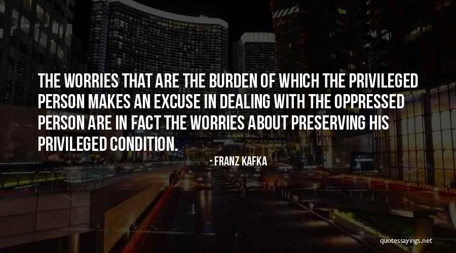 Preserving The Past Quotes By Franz Kafka Preserving The Past Quotes By Franz Kafka