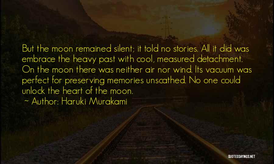 Preserving The Past Quotes By Haruki Murakami