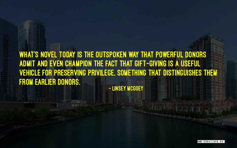 Preserving The Past Quotes By Linsey McGoey