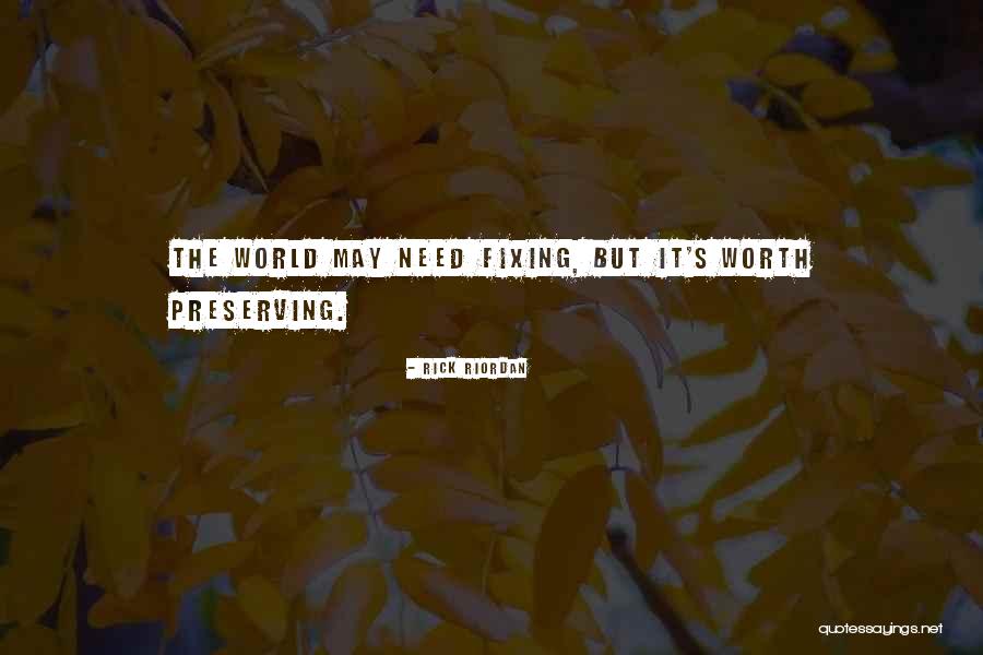Preserving The Past Quotes By Rick Riordan Preserving The Past Quotes By Rick Riordan
